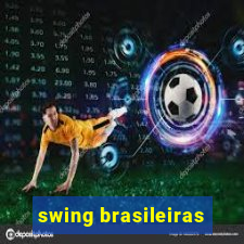 swing brasileiras